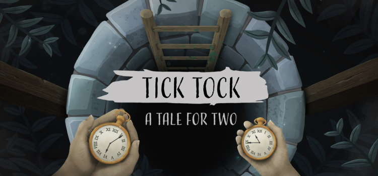 Tick Tock – A Tale For Two
